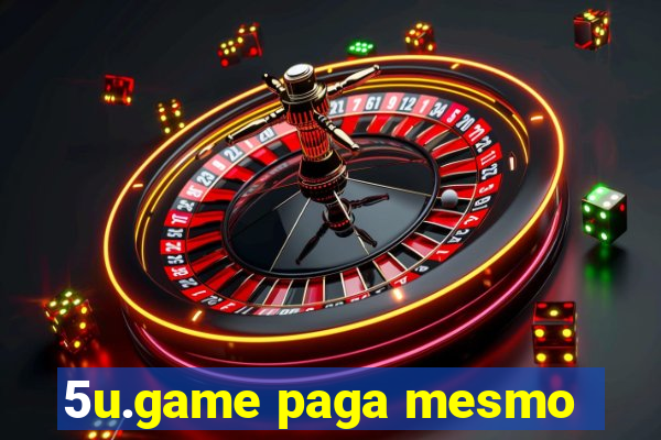 5u.game paga mesmo